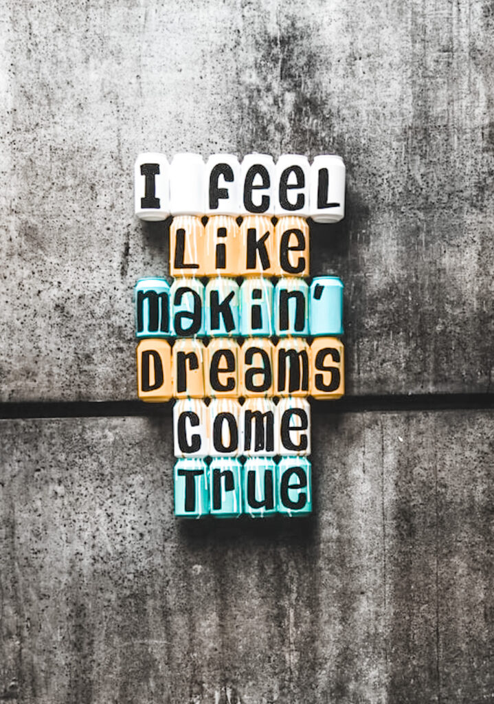 making dreams come true